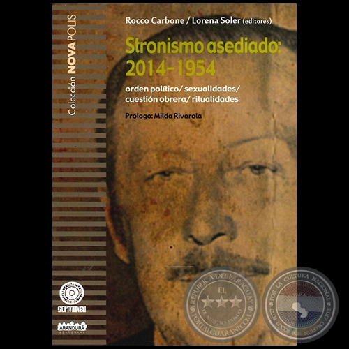 STRONISMO ASEDIADO: 2014-1954 - Prólogo: MILDA RIVAROLA - Año 2014